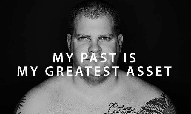 my past is my greatest asset