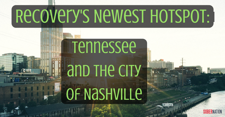 Recovery’s Newest Hotspot: Tennessee and the City of Nashville