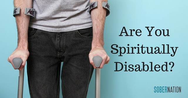 are you spiritually disabled?