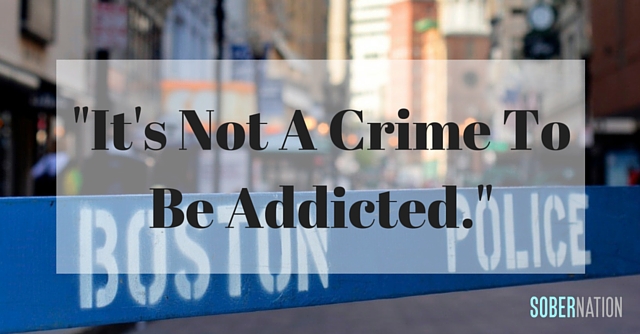 It's Not A Crime To Be Addicted.-