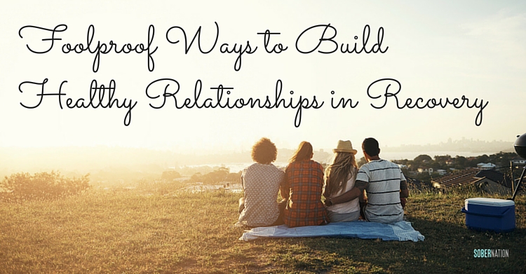 Healthy Relationships in Recovery