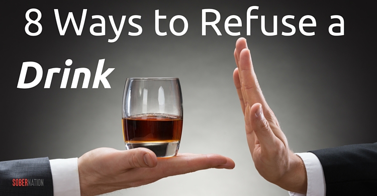 8 Ways to Refuse a Drink