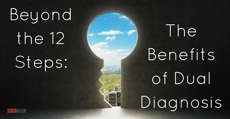 Beyond the 12 Steps- The Benefits of Dual Diagnosis