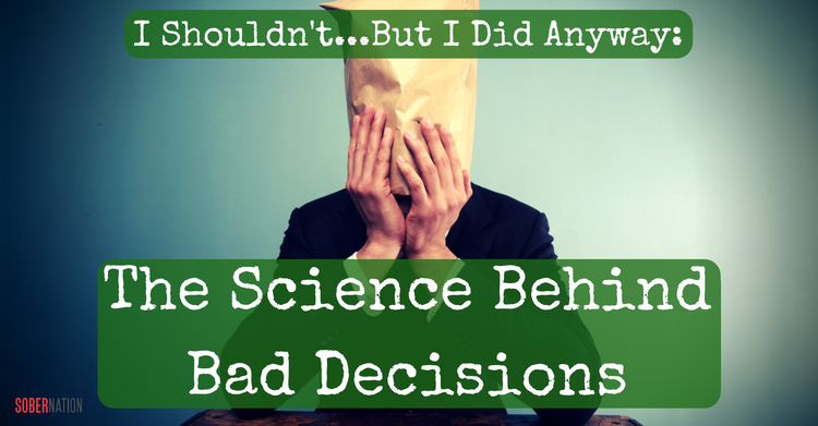 The Science Behind Bad Decisions