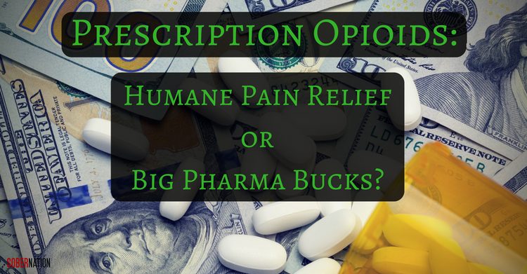 prescription-opioids_-humane-pain-relief-or-big-pharma-bucks_