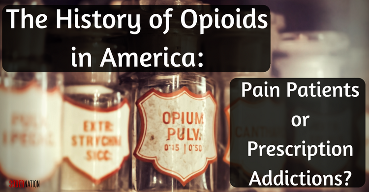 the-history-of-opioids-in-america_-pain-patients-or-prescription-addictions_
